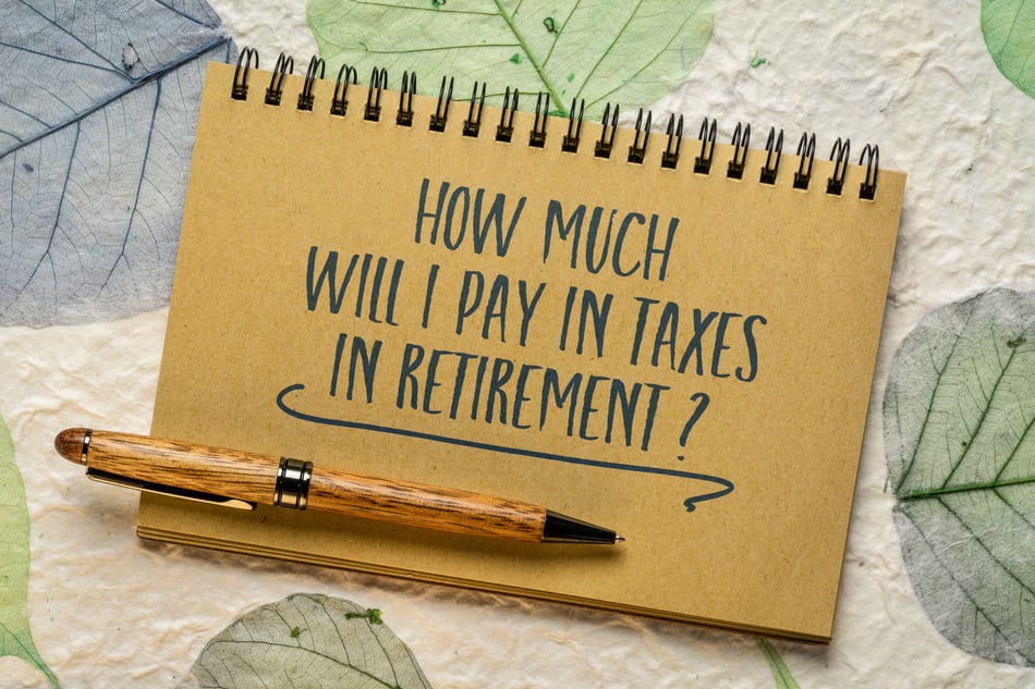 Navigating Taxes in Retirement: What You Need to Know